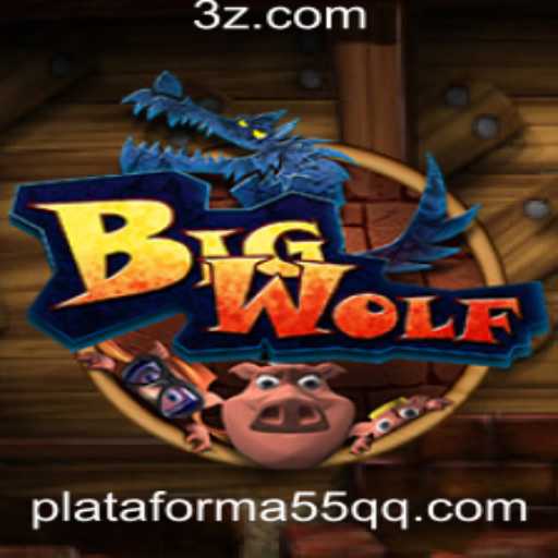 BigWolf: Aventura e Desafios na Plataforma 55qq